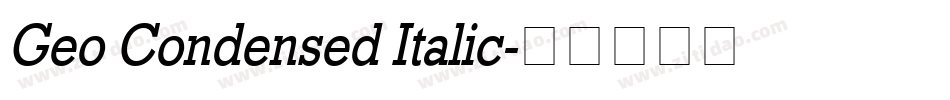 Geo Condensed Italic字体转换